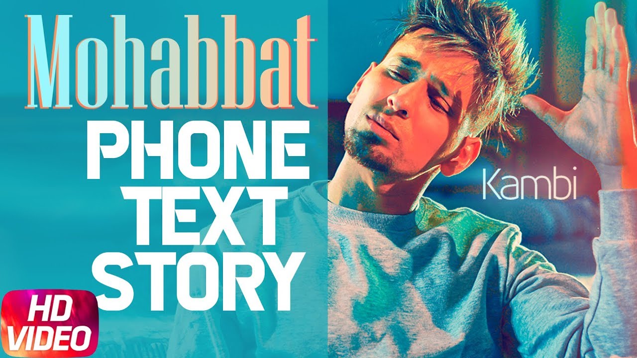 Kambi | Mohabbat | Phone Text Story | Releasing on 11th May | Speed Records
