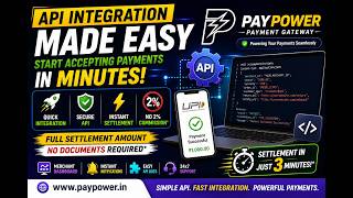 PayPower Payment Gateway API Integration | UPI Payment API Setup | Instant Settlement in 3 Minutes