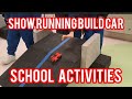 SHOW RUNNING BUILD CAR SCHOOL ACTIVITIES 