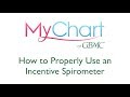 How to Properly Use an Incentive Spirometer