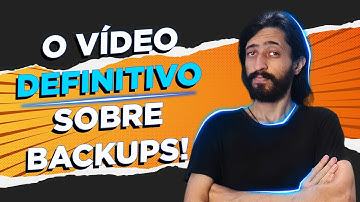 Como fazer Backups CORRETAMENTE!! 🤫