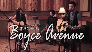 BOYCE AVENUE ACOUSTIC PLAYLIST COVER FULL ALBUM CHILL THE BEST POPULER SONG vol6