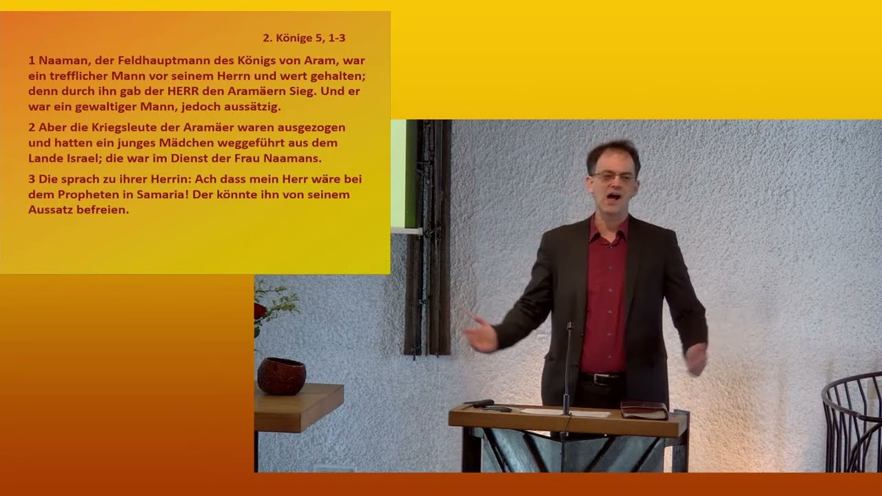 Predigt Daniel Graf über 2. Könige 5 - 17.03.2024