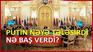 20 dəqiqəlik üçtərəfli görüş: Putin nəyə tələsirdi, nə baş verdi?