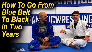 How To Go From Blue Belt To Black Belt In Two Years In Jiu Jitsu by Mikey Musumeci