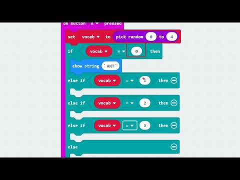 การทำโปรแกรมท่องคำศัพท์  โดยใช้เงื่อนไข IF-ELSE ในโปรแกรม makecode microbit 2018