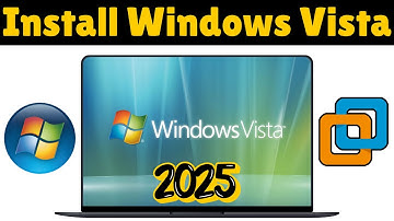 How to Install Windows Vista on VMware - Step-by-Step Guide (2025)