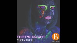 Tufan Tural - That's Right Resimi