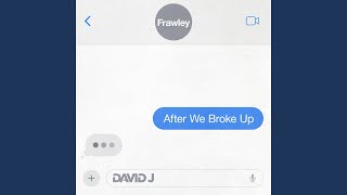 After We Broke Up (feat. Frawley)