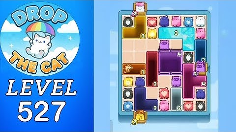 Drop The Cat Level 527 Walkthrough