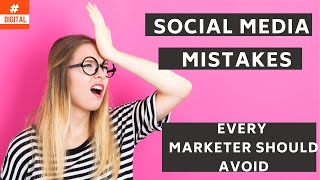 Top 5 Social Media Marketing Mistakes Every Marketer Should Avoid | Hindi