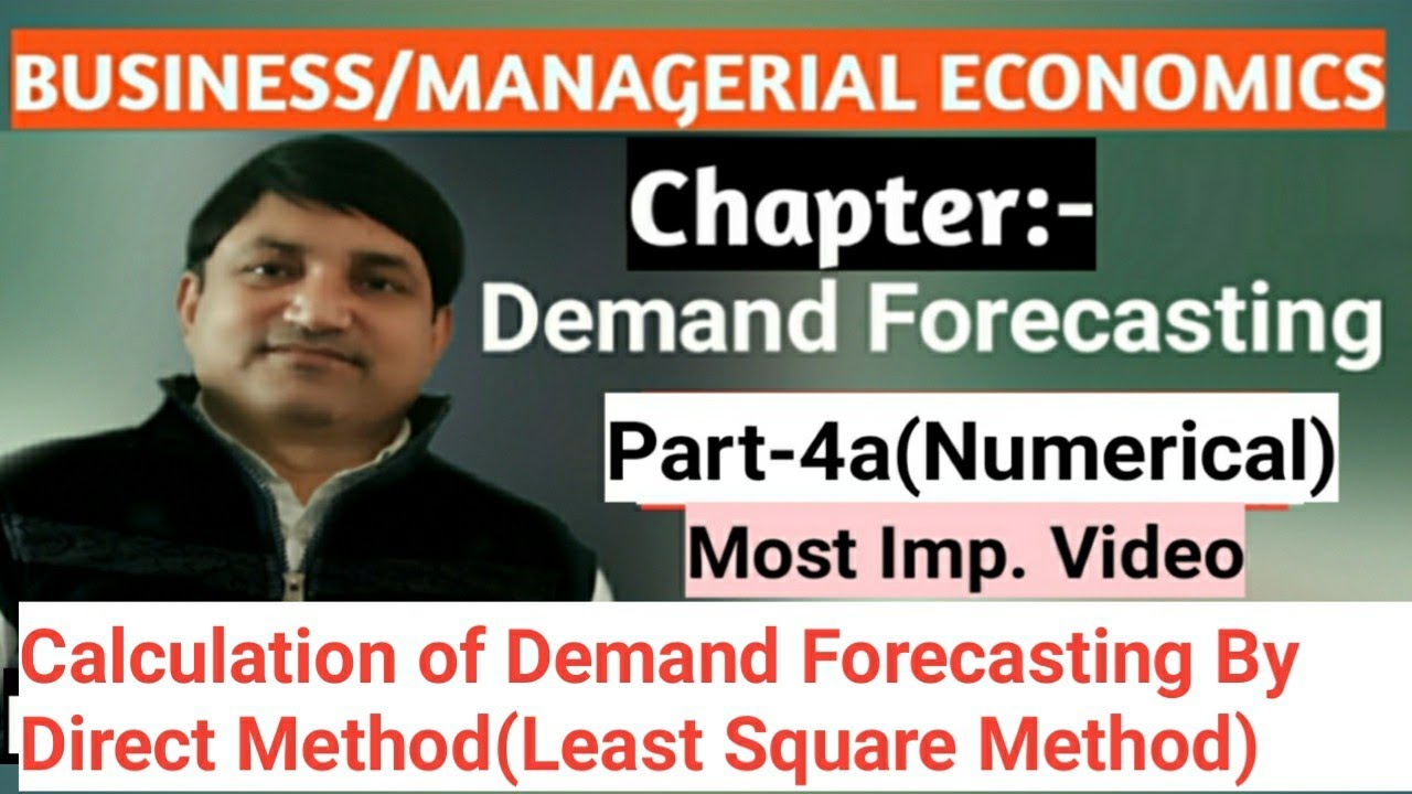 Calculation of Demand Forecasting By Direct method Chapter-Demand ...