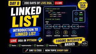 🚀 Day 8/200 | Live DSA in Python | Introduction to Linked List | Coding Interview Basics