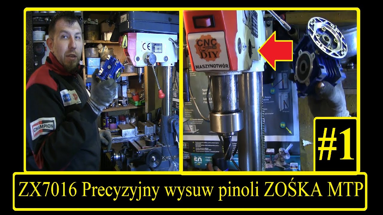 ZX7016 Precyzyjny wysuw pinoli #1  Wiertarko Frezarka Zosia Modyfikacja