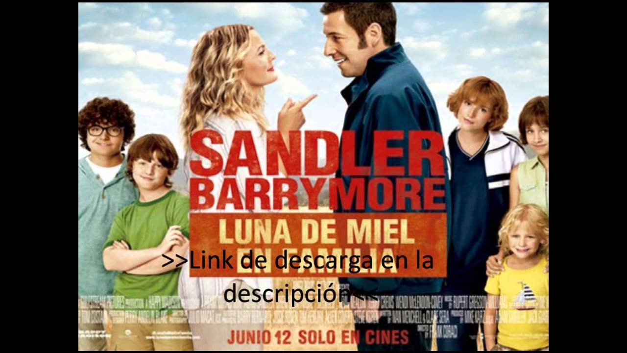 Luna De Miel En Familia Pelicula Completa En Español Youtube