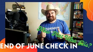 End of June Check in