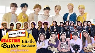 วอดวาย ไม่ใช่ติ่งเช็กอินได้ป่าว EP.290 l Reaction BTS - Butter Performance [3 Clip] l WatchWhy