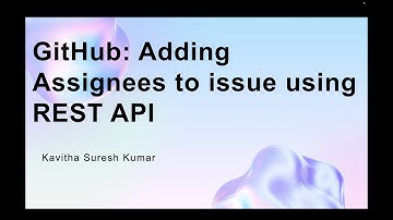 GitHub: Adding Assignees to issue using REST API