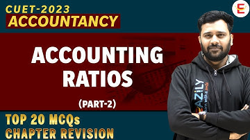 Fateh CUET 2023 | Accountancy Domain | ACCOUNTING RATIOS | Part 2 | By Jitendra Sir