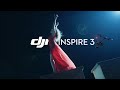 Dji  introducing dji inspire 3  ultimate cinematic drones 