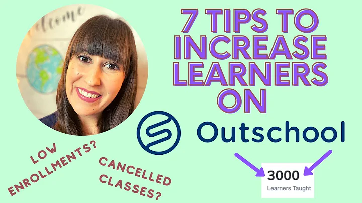 7 TIPS TO INCREASE ENROLLMENTS ON OUTSCHOOL!