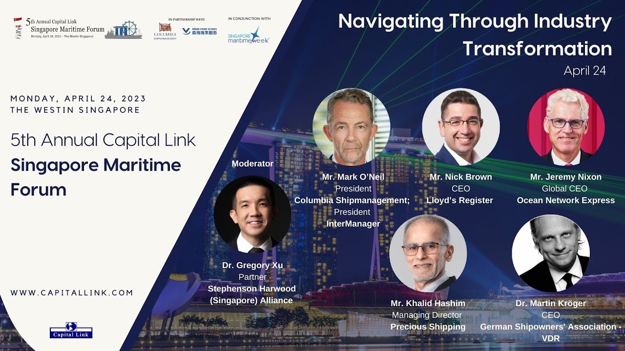2023 5th Annual Singapore Maritime Forum Navigating Through Industry