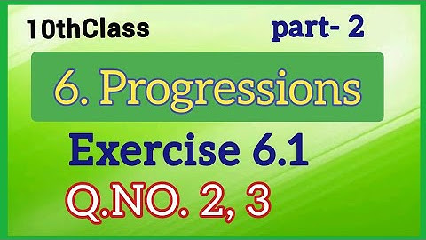10thClass, Progressions, Exercise 6.1, Q.No.2,3 @mathsworldmakessmartintelugu