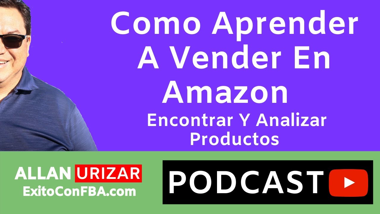 🤔Como Aprender A Vender En Amazon - Encontrar Y Analizar Productos ...