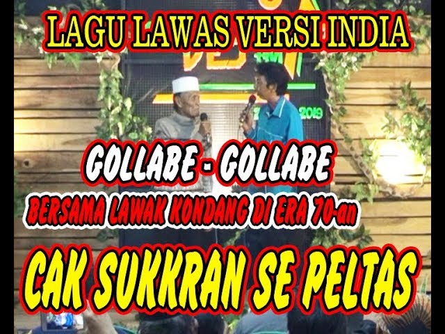 CAK SUKRAN LUCU NYANYI INDIA - GOLABE GOLABE class=