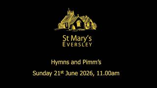 Hymns and Pimm's - Sunday 21st June 2026