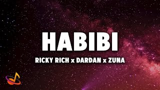 Ricky Rich x Dardan x Zuna - HABIBI [Lyrics]