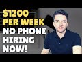 $1200/Week Non-Phone Work-From-Home Jobs Hiring Now 2022