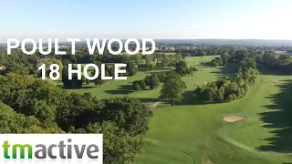 Poult Wood Golf Course 18 Hole - Aerial Video