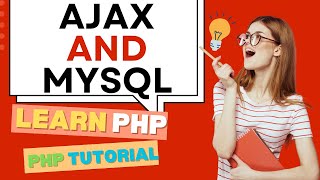 AJAX AND MYSQL | LEARN PHP | PHP TUTORIAL 21 in HINDI