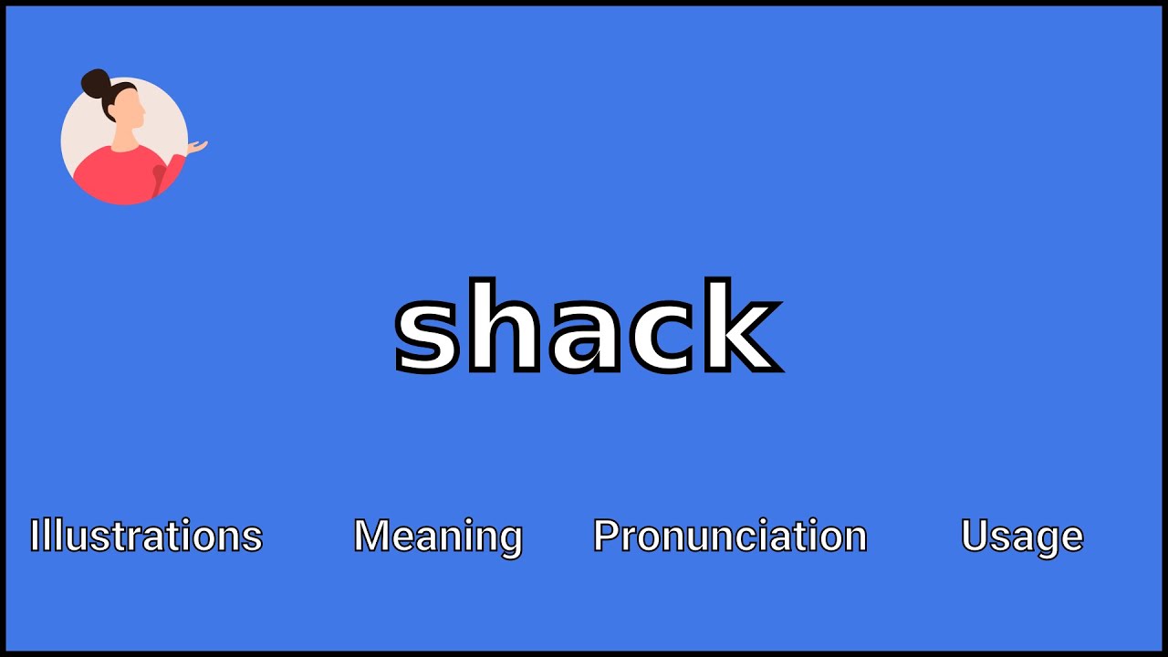 SHACK Meaning and Pronunciation YouTube