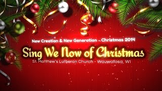 Sing We Now of Christmas arr. by Mark Patterson