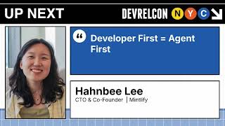 Developer First = Agent First — Hahnbee Lee