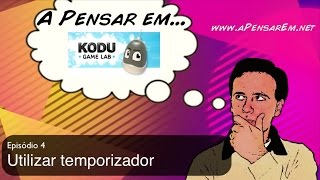Tutorial Kodu (Ep 4 - Utilizar temporizador)