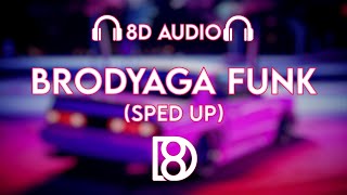 BRODYAGA FUNK (SPED UP) | BASS BOOSTED | 8D ∆udio | Use Headphones 🎧 Resimi