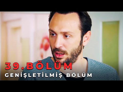 Sevdim Seni Bir Kere 39. Bölüm (Genişletilmiş Bölüm)