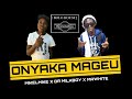 MikelMike - Onyaka Mageu feat Dr Milkboy × Mawhite