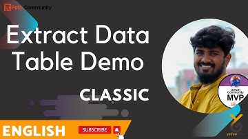 UiPath | How to Extract Data Table with Classic Activity | English | Yellowgreys