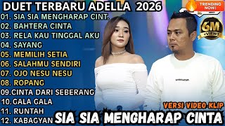 Adella Terbaru 2026  Sia Sia Mengharap Cintamu  Bahtera Cinta