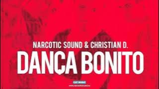 Narcotic Sound and Christian D - Danca Bonito (Official Version)