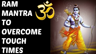 Ram Mantra To Overcome Tough Times Very Powerful 