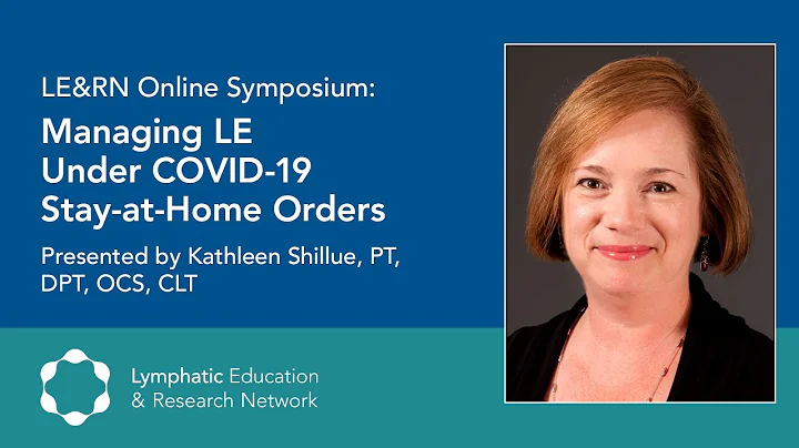 Managing LE under COVID-19 stay-at-home orders - Kathleen Shillue - LE&RN Symposium