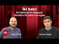 İki Satır - İki Mehmet'in hikayesi: Devletin 50 yıllık omurgası