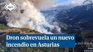 Dron sobrevuela el nuevo incendio de Asturias que ha obligado a desalojar varias poblaciones