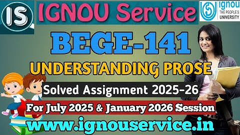 IGNOU BEGE-141 Solved Assignment 2025-26 For July 2025 and January 2026 Session