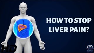 HOW TO STOP LIVER PAIN?